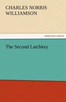 The Second Latchkey 152371073X Book Cover