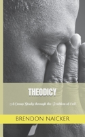 THEODICY: A Group Study of the Problem of Evil B0CHKZ4YJN Book Cover