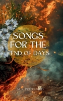 Songs for the End of Days 195770974X Book Cover