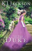 The Wolf Duke: A Valor of Vinehill Novel 1077739397 Book Cover