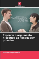Expondo o argumento filosófico da linguagem privada (Portuguese Edition) 6208935075 Book Cover