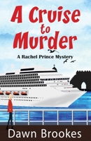 A Cruise to Murder 1999857534 Book Cover