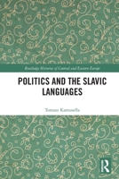 Politics and the Slavic Languages 036756985X Book Cover