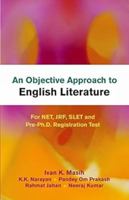 An Objective Approach to English Literature for NET, JRT, SLET and Pre-Ph.D. Registration Test 8126906197 Book Cover