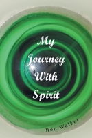 My Journey With Spirit B0F3SJ1F3G Book Cover