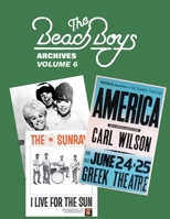 Beach Boys Archives Volume 6 1941028292 Book Cover