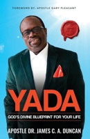 Yada: God's Divine Blueprint For Your Life B0BTRRLCS5 Book Cover