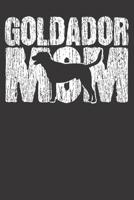 Goldador Notebook: Dog Mom Mama Mothers Day Gift Vintage 6x9 College Ruled 120 Pages Student Teacher School 108048101X Book Cover