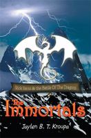 The Immortals: Rick Ferno and the Battle of the Dragons 1483648354 Book Cover