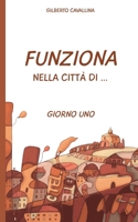 Funziona nella città di ... 1517442788 Book Cover