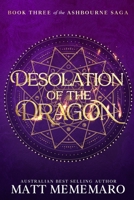 Desolation of the Dragon (The Ashbourne Saga) 1764233425 Book Cover