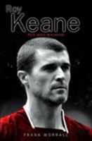 Roy Keane: Red Man Walking 1845961730 Book Cover