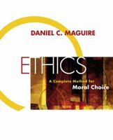 Ethics: A Complete Method for Moral Choice 0800664434 Book Cover