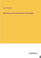 Mémoire sur la fermentation alcoolique 3382719525 Book Cover