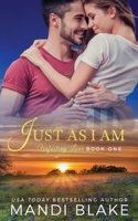 Just As I Am: A Sweet Christian Romance 1733764208 Book Cover