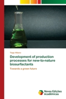 Development of production processes for new-to-nature biosurfactants 6202400099 Book Cover