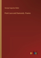 Point Lace and Diamonds. Poems 338538365X Book Cover