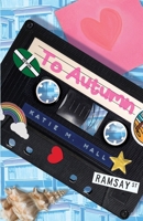 To Autumn 1991357001 Book Cover