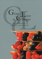 Grand Livre de Cuisine: Alain Ducasse's Desserts and Pastries 2848440538 Book Cover