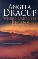 Where Darkness Begins 1846173647 Book Cover