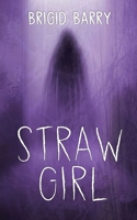 Straw Girl 1961967502 Book Cover