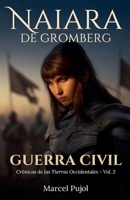 Naiara de Gromberg (Crónicas de Las Tierras Occidentales) B0C7KG1HVK Book Cover