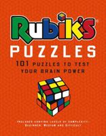 Rubik's Puzzles: 101 Puzzles to Test Your Brain Power 1787390063 Book Cover