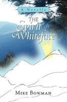 The Spirit of Whiteface 1441561285 Book Cover