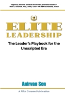 ELITE Leadership: The Leader’s Playbook for the Unscripted Era B0H393F6SR Book Cover