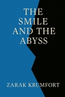 The Smile And The Abyss B0FNLF8NKN Book Cover