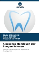 Klinisches Handbuch der Zungenläsionen (German Edition) 6209789013 Book Cover