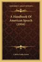 A Handbook of American Speech 1023618362 Book Cover