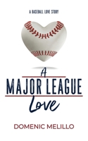 A Major League Love 1952103193 Book Cover