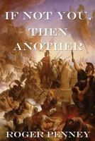 If not You, then Another: Genocide Avoided 1539035794 Book Cover