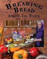 Breaking Bread Around the World 0464995760 Book Cover