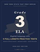 New York State Test Prep Guide - English Language Arts (ELA) Grade 3: 5 Full-length NYS Practice Tests B0F8VK5WZJ Book Cover