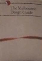 The Melbourne Design Guide 0980291402 Book Cover