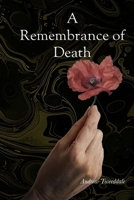 A Remembrance of Death (The Castle Drogo Series) 1739612221 Book Cover