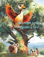 BIG trees and migratory bird B0FNXPXDX4 Book Cover