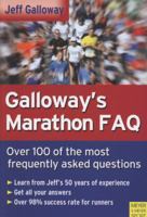 Galloway's Marathon Faq: Galloway's Book on the 100 Most Frequently Asked Questions in Running 1841262668 Book Cover