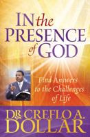 In the Presence of God: Find Answers to the Challenges of Life 044669844X Book Cover