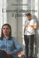 L'amore attraverso il piacere B0BRDK8KTQ Book Cover