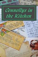 Connollys in the Kitchen: Then and Now: 2016 1530891302 Book Cover