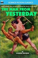 Man From Yesterday, The (Armchair Science Fiction Classics Book 21) 1612871097 Book Cover