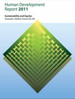 Human Development Report 2011: Sustainability and Equity: Towards a Better Future for All 0230363318 Book Cover