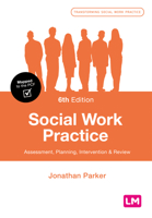 Social Work Practice: Assessment, Planning, Intervention and Review 1526478935 Book Cover