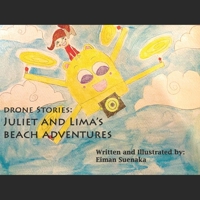 Drone Stories: Juliet and Lima's Beach Adventures B08X5WCTK6 Book Cover