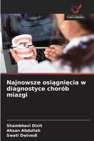 Najnowsze osiagniecia w diagnostyce chorób miazgi (Polish Edition) 6209812635 Book Cover