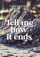 Tell Me How It Ends 0645210404 Book Cover