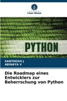 Die Roadmap eines Entwicklers zur Beherrschung von Python (German Edition) 6209858317 Book Cover